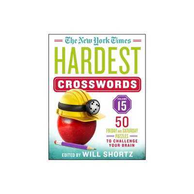 The New York Times Hardest Crosswords Volume 15 - (Spiral Bound)