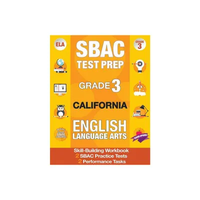 Sbac Test Prep Grade 3 California English Language Arts - by California Test Prep Team & Origins Publications (Paperback)