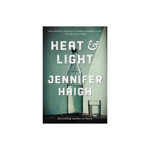 Heat and Light - by Jennifer Haigh (Paperback)