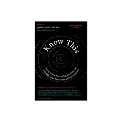 Know This - (Edge Question) by John Brockman (Paperback)