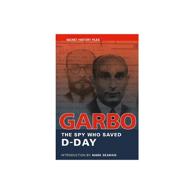 Garbo - (Secret History Files) by National Archives (Paperback)