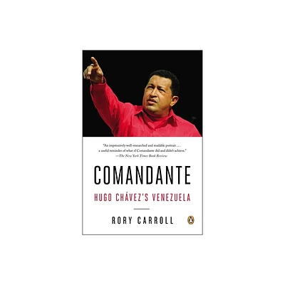 Comandante - by Rory Carroll (Paperback)