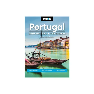 Moon Portugal: With Madeira & the Azores - (Travel Guide) 3rd Edition by Carrie-Marie Bratley (Paperback)
