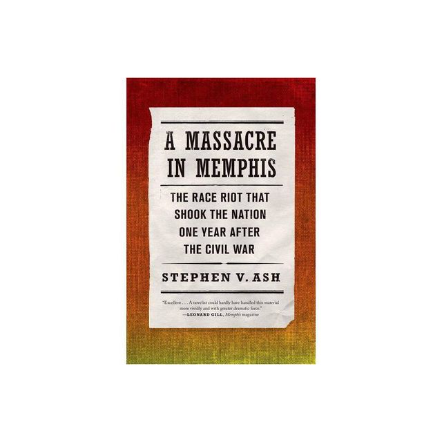 A Massacre in Memphis - by V Stephen Ash (Paperback)