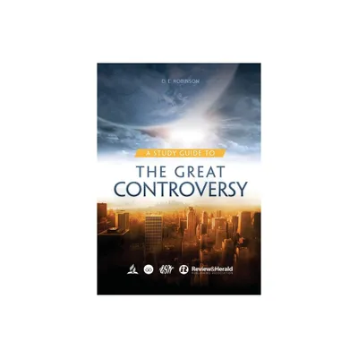 A Study Guide to The Great Controversy - (Ellen G. White Study Guides) Large Print by Ellen G White and D E Robinson (Paperback)