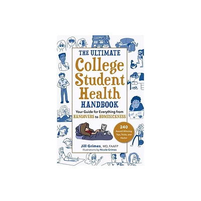 The Ultimate College Student Health Handbook - 3rd Edition by Jill Grimes (Paperback)