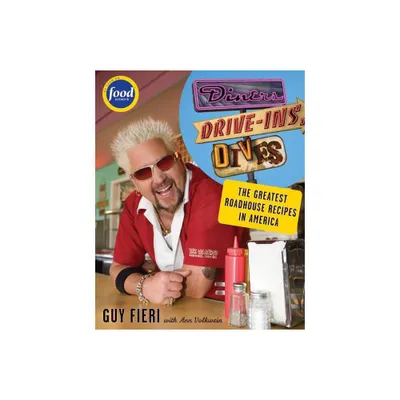 Diners, Drive-Ins and Dives - (Diners, Drive-Ins, and Dives) by Guy Fieri & Ann Volkwein (Paperback)