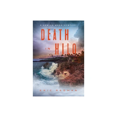 Death in Hilo - by Eric Redman (Hardcover)