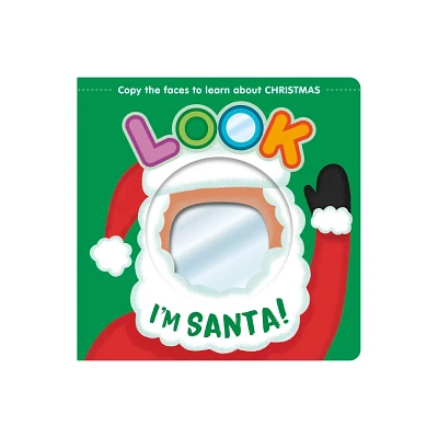 Look Im Santa! - by Igloobooks (Board Book)