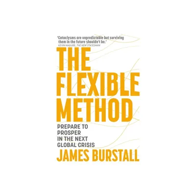 The Flexible Method - by James Burstall (Paperback)