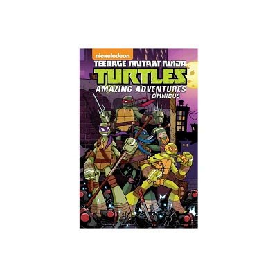 Teenage Mutant Ninja Turtles: Amazing Adventures Omnibus - by Landry Q Walker & Matthew K Manning (Paperback)