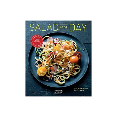 Salad of the Day (Healthy Eating, Recipe a Day, Housewarming Gift) - by Georgeanne Brennan (Paperback)