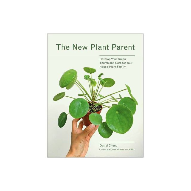 The New Plant Parent - by Darryl Cheng (Paperback)