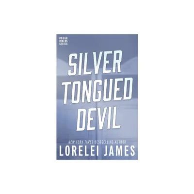 Silver-Tongued Devil - (Rough Riders) by Lorelei James (Paperback)