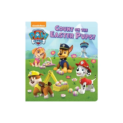 Count on the Easter Pups! (PAW Patrol) - by Random House (Hardcover)