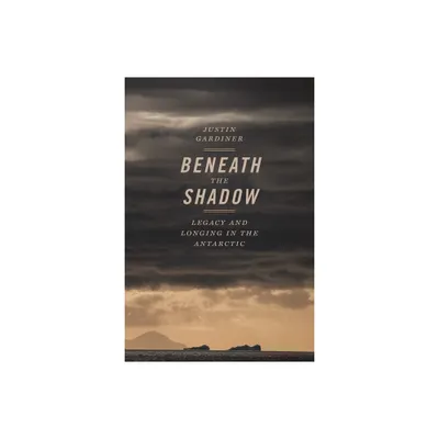 Beneath the Shadow - (Crux: The Georgia Literary Nonfiction) by Justin Gardiner (Paperback)