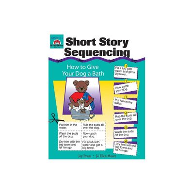 Short Story Sequencing - (Sequencing for Young Learners) by Evan-Moor Educational Publishers (Paperback)