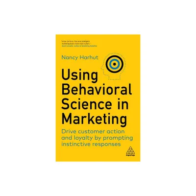 Using Behavioral Science in Marketing