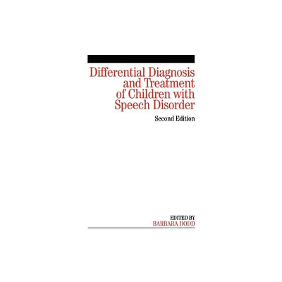 Differential Diagnosis and Treatment 2e - 2nd Edition by Barbara Dodd (Paperback)