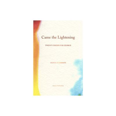 Came the Lightening - by Olivia Harrison (Hardcover)