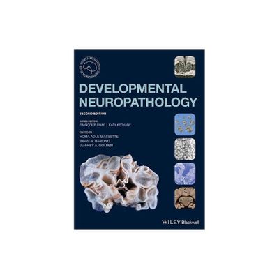 Developmental Neuropathology - (International Society of Neuropathology) 2nd Edition (Hardcover)