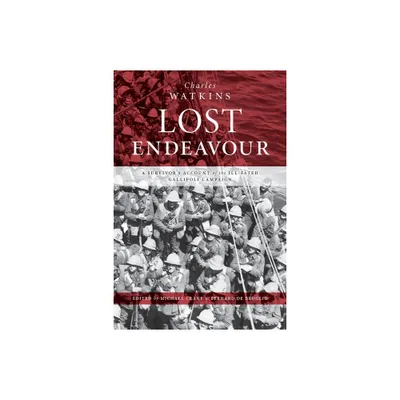 Lost Endeavour - by Charles Watkins (Paperback)