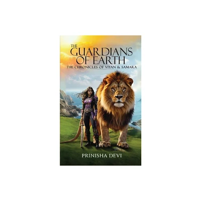 The Guardians of Earth - by Prinisha Devi (Paperback)