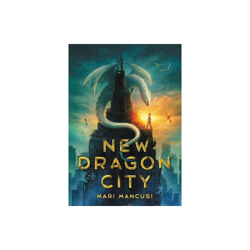 New Dragon City by Mari Mancusi