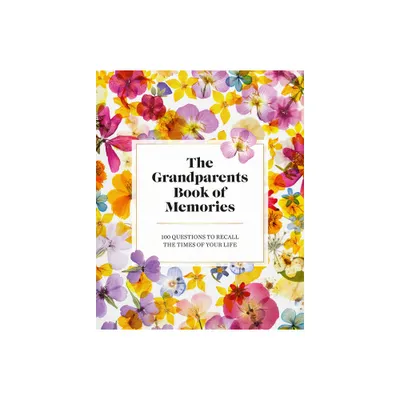 The Grandparents Book of Memories - (Hardcover)