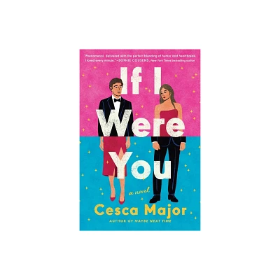 If I Were You - by Cesca Major (Hardcover)