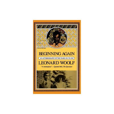 Beginning Again Revised - (Harvest Book; Hb 321) by Leonard Woolf (Paperback)