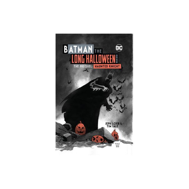 Batman: The Long Halloween Haunted Knight Deluxe Edition - by Jeph Loeb  (Hardcover) | Connecticut Post Mall