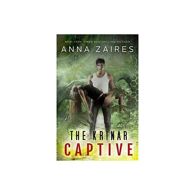 The Krinar Captive - by Anna Zaires & Dima Zales (Paperback)