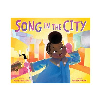 Song in the City - by Daniel Bernstrom (Hardcover)