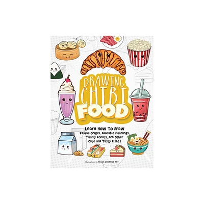 Drawing Chibi Food - (How to Draw Books) (Paperback)