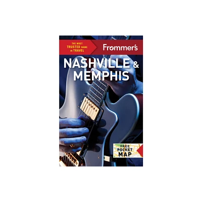 Frommers Nashville and Memphis - (Complete Guide) 2nd Edition by Ashley Brantley (Paperback)