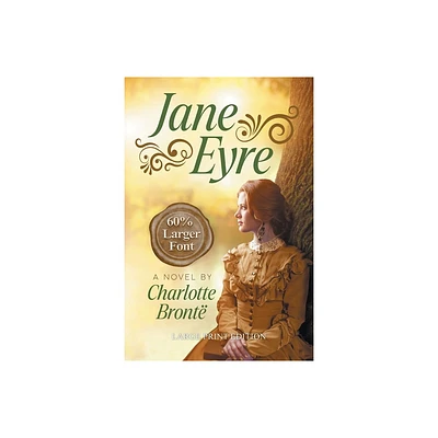 Jane Eyre (LARGE PRINT, Extended Biography) - (Sastrugi Press Classics) Large Print by Charlotte Bronte (Paperback)