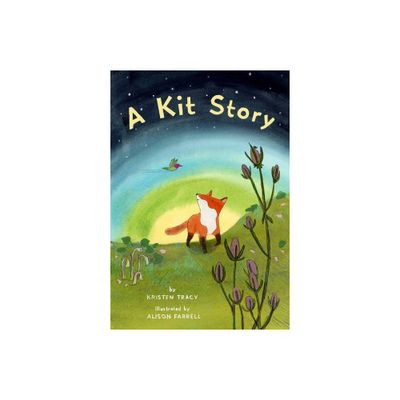 A Kit Story - by Kristen Tracy (Board Book)