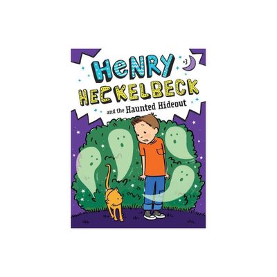 Henry Heckelbeck and the Haunted Hideout, Volume 3 - by Wanda Coven (Paperback)