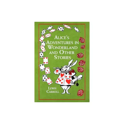 Alices Adventures in Wonderland and Other Stories - (Leather-Bound Classics) by Lewis Carroll (Leather Bound)