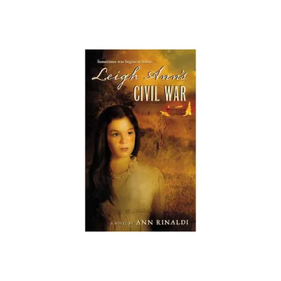 Leigh Anns Civil War - (Great Episodes) by Ann Rinaldi (Paperback)