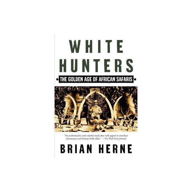 White Hunters - by Brian Herne (Paperback)