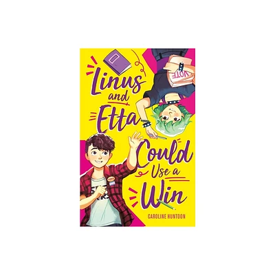 Linus and Etta Could Use a Win - by Caroline Huntoon (Hardcover)