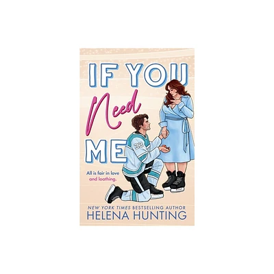 If You Need Me - (Toronto Terror) by Helena Hunting (Paperback)