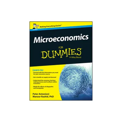 Microeconomics for Dummies - UK - (For Dummies) by Peter Antonioni & Manzur Rashid (Paperback)