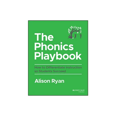 The Phonics Playbook - by Alison Ryan (Paperback)