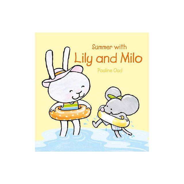 Summer with Lily and Milo - by Pauline Oud (Hardcover)