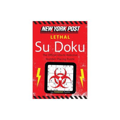 NY Post Lethal Su Doku PB - by None (Paperback)