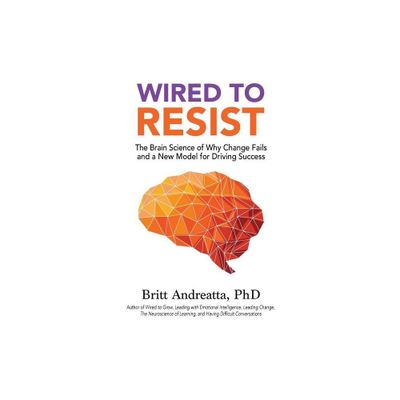 Wired to Resist - by Britt Andreatta (Paperback)