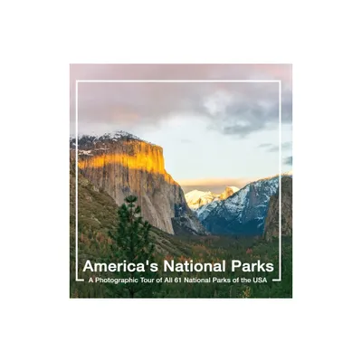 Americas National Parks Book - by Matt Noble (Hardcover)